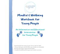 Mindful and Wellbeing Workbook for Young People