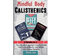 Mindful Body Calisthenics