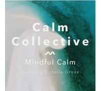 Mindful Calm [Digipak] [Import]