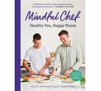 Mindful Chef by Myles Hopper Myles Hopper (Auteur)