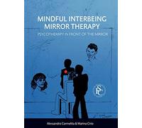 Mindful Interbeing Mirror Therapy