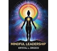 Mindful Leadership