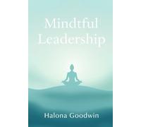 Mindful Leadership