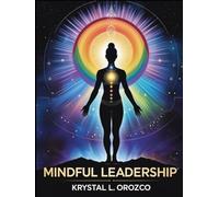 Mindful Leadership