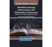 Mindful Listening Instruction In The Elementary Classroom