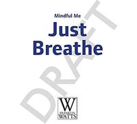Mindful Me: Breath By Breath