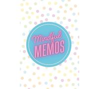 Mindful Memos: Weekly brain dump and to-do list journal