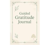Mindful Moments: A 90-Day Guided Gratitude & Reflection Journal: A 120-Day Journey of Gratitude, Reflection, and Self-Care to Cultivate Daily Joy and ... Fuel Your Purpose, and Unlock Your Best Self