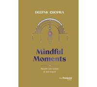 Mindful moments - Deepak Chopra - Tredaniel La Maisnie - broché - Guide