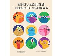 Mindful Monsters Therapeutic Workbook: A Feelings Activity Book for Children