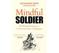 Mindful Soldier: Building resilience to overcome life's challenges