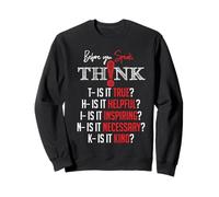 Mindful Speech Acronym True Helpful Inspiring Kind Graphic Sweatshirt