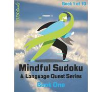 Mindful Sudoku & Language Quest Book 1 of 10: Very Easy - SUDOKU & FRENCH: 10-Book Series | 6 in 1 | Very Easy Daily Sudoku + French Language Learning ... | 8x10 LARGE | 120 PAGES | 60 PUZZLES