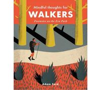 Mindful Thoughts For Walkers