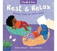 Mindful Tots Rest Relax by Whitney Stewart Whitney Stewart (Auteur)