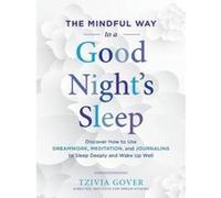 Mindful Way to a Good Night's Sleep, The - [Version Originale] Inconnu (Auteur)