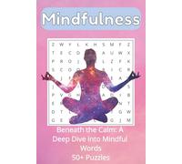 Mindfulness and Mental Health Word Search Puzzle Book: Word Searches with Easy to Read Print about Mental Health, Mindfulness, and Relaxation | 6x9 ... Gift for Vacations, Holidays, and Good Times