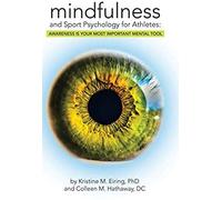 Mindfulness And Sport Psychology For Athletes