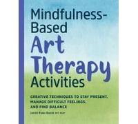 Mindfulness-Based Art Therapy Activities