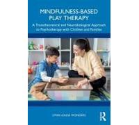 Mindfulness-Based Play Therapy