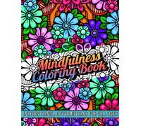 Mindfulness Coloring Book: 60 Inspirational Affirmations for All Ages