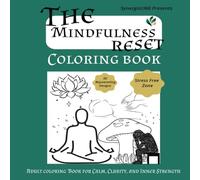 Mindfulness Coloring Book: Stress Relief Coloring Book for Adults, Anxiety, and Mindful Creativity | 50 Unique Illustrations for Relaxation | 100 ... and Calm Moments | From Synergist360