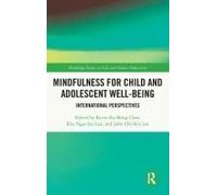 Mindfulness For Child And Adolescent Well-Being