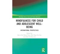 Mindfulness for Child and Adolescent Well-being: International Perspectives