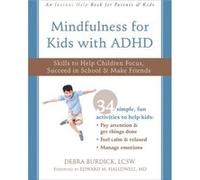 Mindfulness for Kids with ADHD by Edward M Hallowell Edward M Hallowell (Auteur)