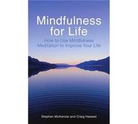 Mindfulness for Life by Craig Hassed Hassed, Craig (Auteur)