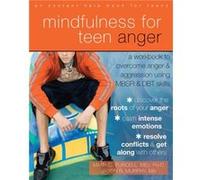 Mindfulness for Teen Anger by Mark C. Purcell Jason Robert Murphy, Mark C Purcell (Auteur)