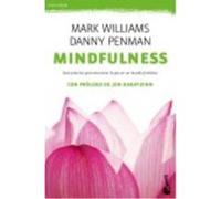 Mindfulness. Guía Práctica - Williams, Mark, Penman, Danny Williams, Mark, Penman, Danny (Auteur)