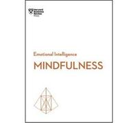 Mindfulness HBR Emotional Intelligence Series by Christina Congleton Harvard Business Rev (Auteur)
