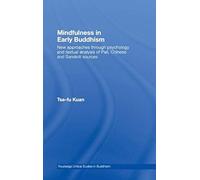 Mindfulness In Early Buddhism