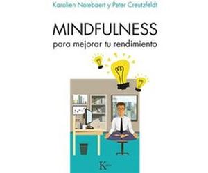 Mindfulness Para Mejorar Tu Rendimiento - [Livre en VO] Notebaert, Karolien, Creutzfeldt, Peter (Auteur)