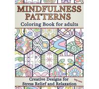 Mindfulness Patterns Coloring Book by Tiny Coco | Creative Designs for Stress Relief and Relaxation: 52 Simple Bold and Easy Full-Page Designs