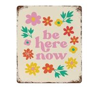 Mindfulness Quote Be Here Now Vintage Tin Sign with Botanical Design for Home Office Space (8 X 12 in)