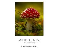 Mindfulness: The joy of living