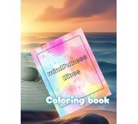Mindfulness Vibes coloring book: 50 vibes related to mindfulness! For coloring book everyone created and decorate by yourself