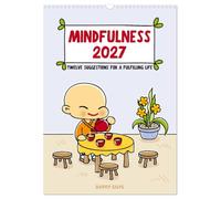 Mindfulness (Wall Calendar 2027 DIN A3 portrait), CALVENDO 12 Month Wall Calendar: 12 mindful steps to a more fulfilling life.