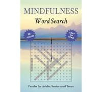Mindfulness Word Search Book: Word Searches with Easy to Read Print about Mindfulness, Stress Relief, Relaxation and More | 6x9 inches, 110 pages | ... Gifts for Vacations, Holidays and Recreation