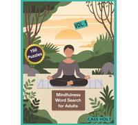 Mindfulness Word Search For Adults Vol 5: Calming Challenges for Stress-Free Fun | Relaxing Puzzles to Sharpen Focus | Fun Mental Workouts for Quiet ... Activities That Improve Concentration |