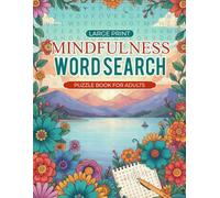 Mindfulness Word Search: Puzzle Book For Adults