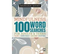 Mindfulness Word Search Puzzle Book for Adults and Teens: Volume 1 | 100 Themed Puzzles for Focus and Relaxation | Large Print | Cream Paper