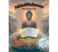 Mindfulness Word Search Puzzle Book for adults:: Explore, Learn and Create in two languages (English-Spanish); Coloring Mandalas & Activities (E&S) Travel