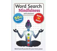 Mindfulness Word Search Puzzle Book: Word Search Puzzles for Your Inner Peace | Easy to Read Word Search Puzzles with Solutions | 6x9 inches, 110 ... Vacations, Holidays, and Free Times