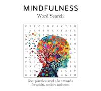 Mindfulness Word Search Puzzle Book: Word Searches with Easy to Read Print about Mindfulness, Reducing Stress, Relaxing and More | 6x9 inches, 110 ... Gift for Vacations, Holidays and Free Times