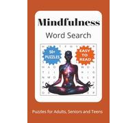 Mindfulness Word Search Puzzle Book: Word Searches with Easy to Read Print about, Mindfulness, Stress Relief, Positive Thinking, and More - 6x9 ... Gift for Vacations, Holidays and Free Times.