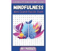 Mindfulness Word Search Puzzle Book: Word Searches with Easy to Read Print about Stillness, Presence, Gratitude and More. 6x9 inches, 110 pages, 50+ ... … Gift for Vacations, Holidays and Free Times