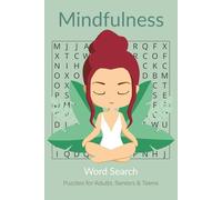 Mindfulness Word Search: Word Search Puzzle: Simple & Clear Print | A Journey Through Mindfulness, Yoga & Mandala | 6x9 Inches, 110 Pages, 50+ Puzzles | A Mindful Gift for All Ages